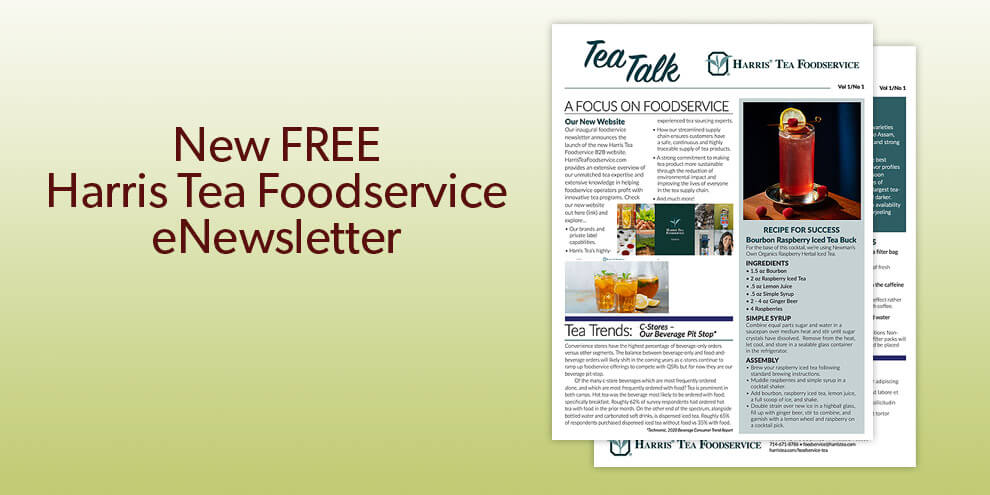 New FREE Harris Tea Foodservice eNewsletter
